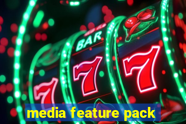 media feature pack